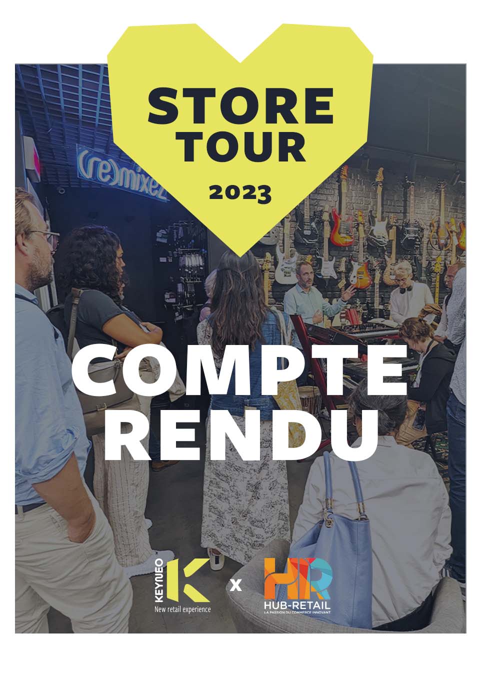 Compte Rendu Store Tour 2023
